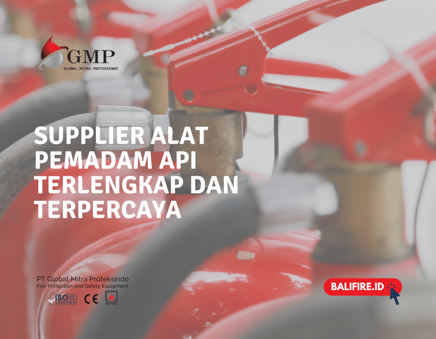 Supplier Alat Pemadam Api Terlengkap dan Terpercaya